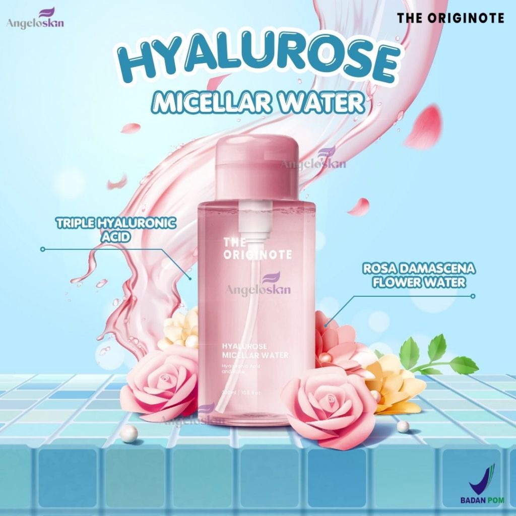 ✨ANGELO SKIN✨ The Originote Hyalurose Micellar Water - 300ml Pembersih Wajah Make Up Remover Cleansing Water dan Melembabkan Wajah