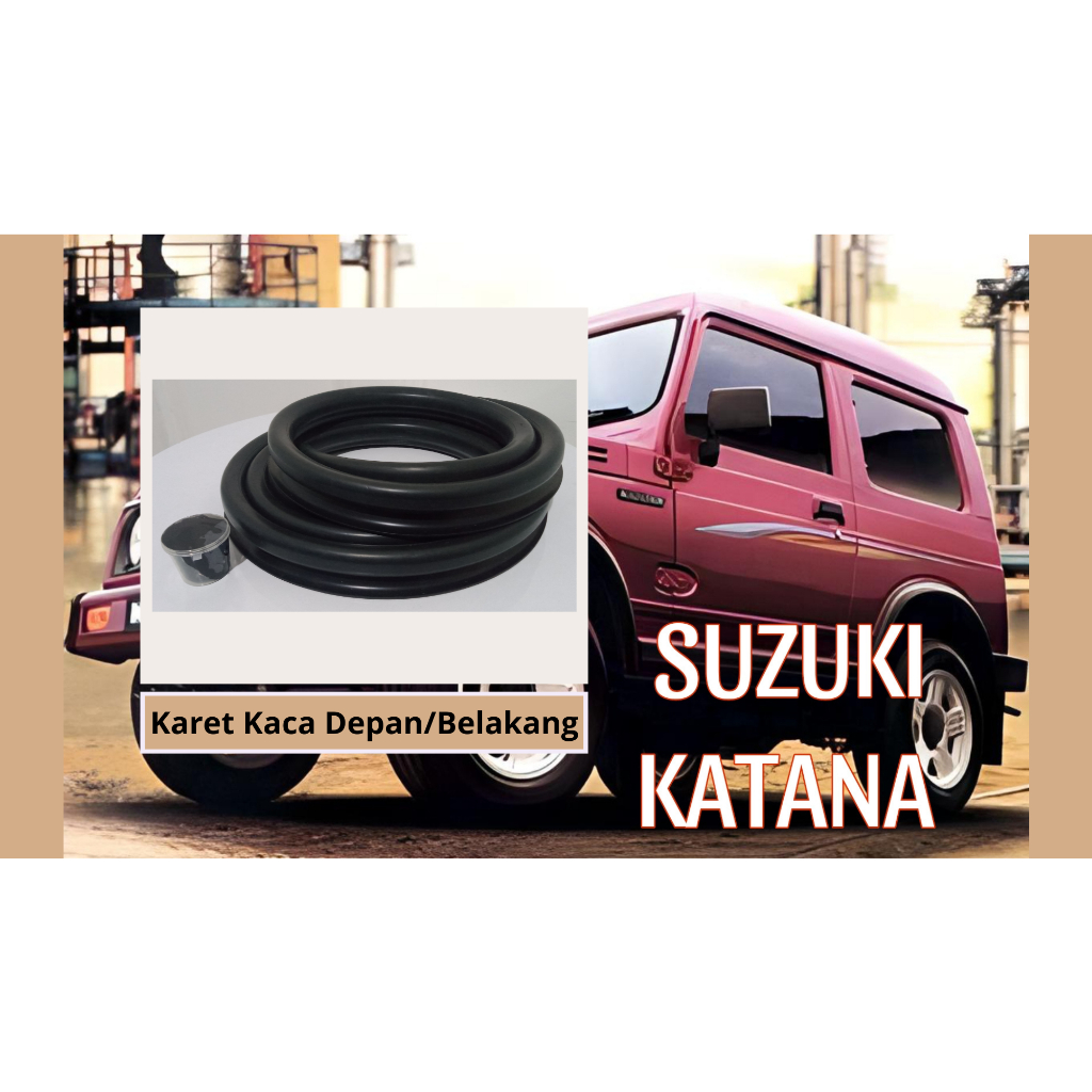 Karet Kaca Mobil Suzuki Katana / Jimny