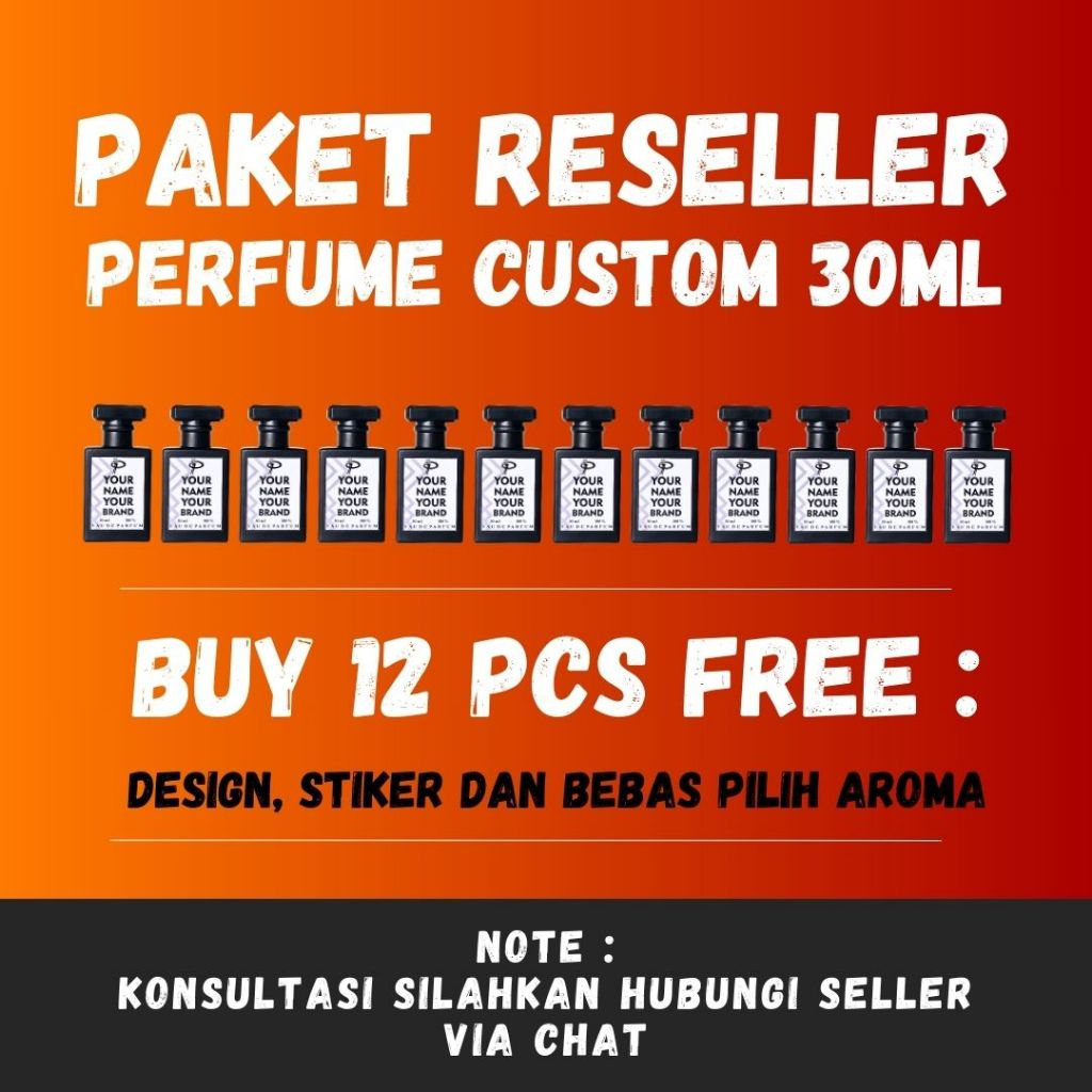 PAKET RESELLER PARFUM 30 ML 12PCS (PAKAI BRAND SENDIRI)