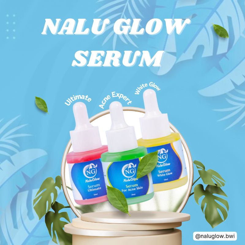 TRIO SERUM NALU GLOW || NALU GLOW SERUM BPOM || NALU GLOW SERUM ACNE || WHITE GLOW || SERIES ULTIMAT