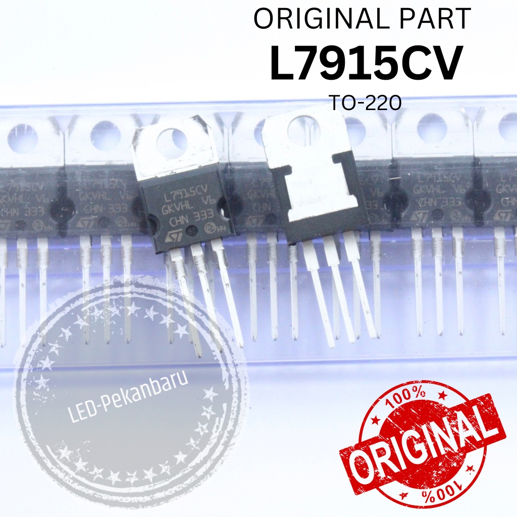 ORIGINAL IC L7915CV 7915CV L7915 7915 NEGATIF 15V VOLTAGE REGULATOR TO-220