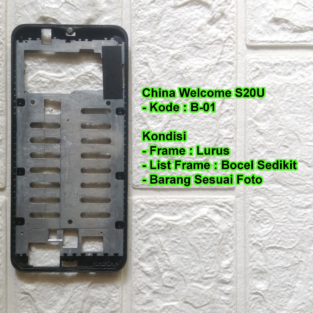 Frame Tulang Tengah China Welcome S20U tatakan lcd copotan