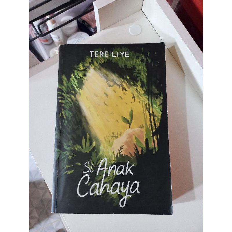 Si Anak Cahaya (Tere Liye) Preloved ORIGINAL