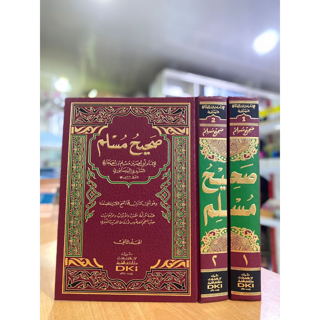 SHOHIH MUSLIM DKI / HADIST SHOHIH MUSLIM / SHOHIH MUSLIM DKI ILMIYAH / SHOHIH MUSLIM 2 JILID.