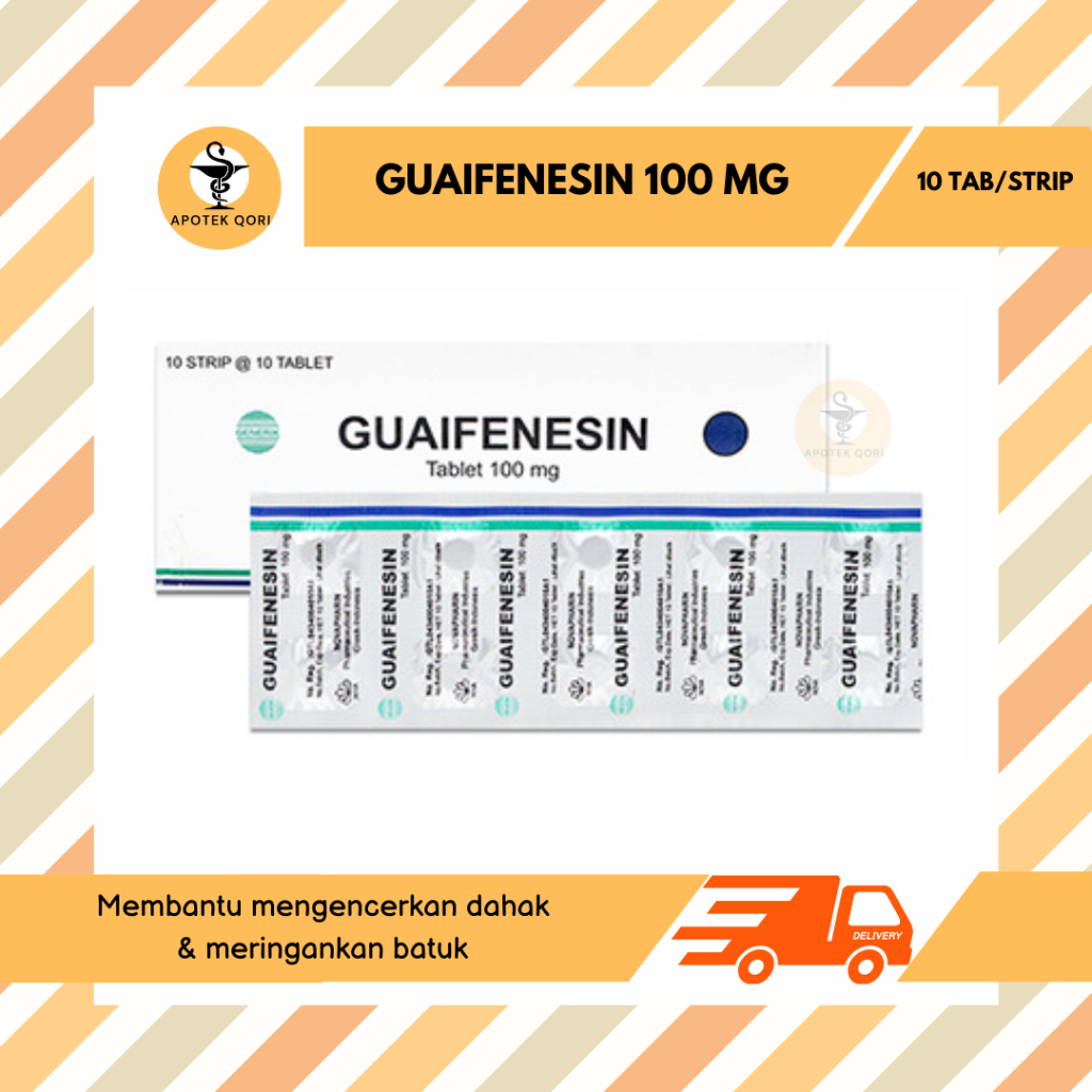 GUAIFENESIN 100 MG STRIP 10 TABLET/OBAT BATUK BERDAHAK