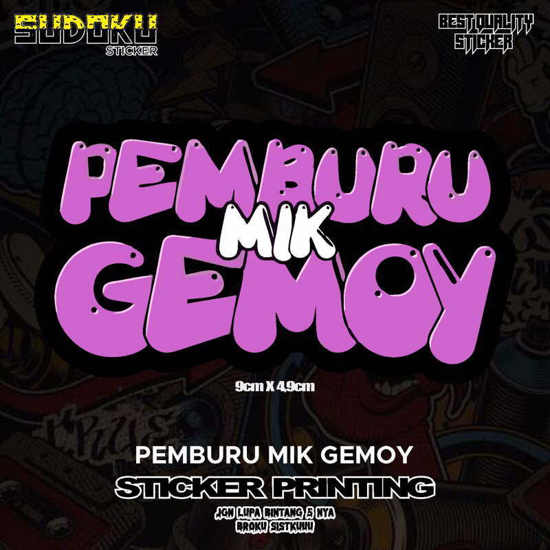 

STCKER STIKER PRINTING PEMBURU MIK GEMOY VIRAL FYP