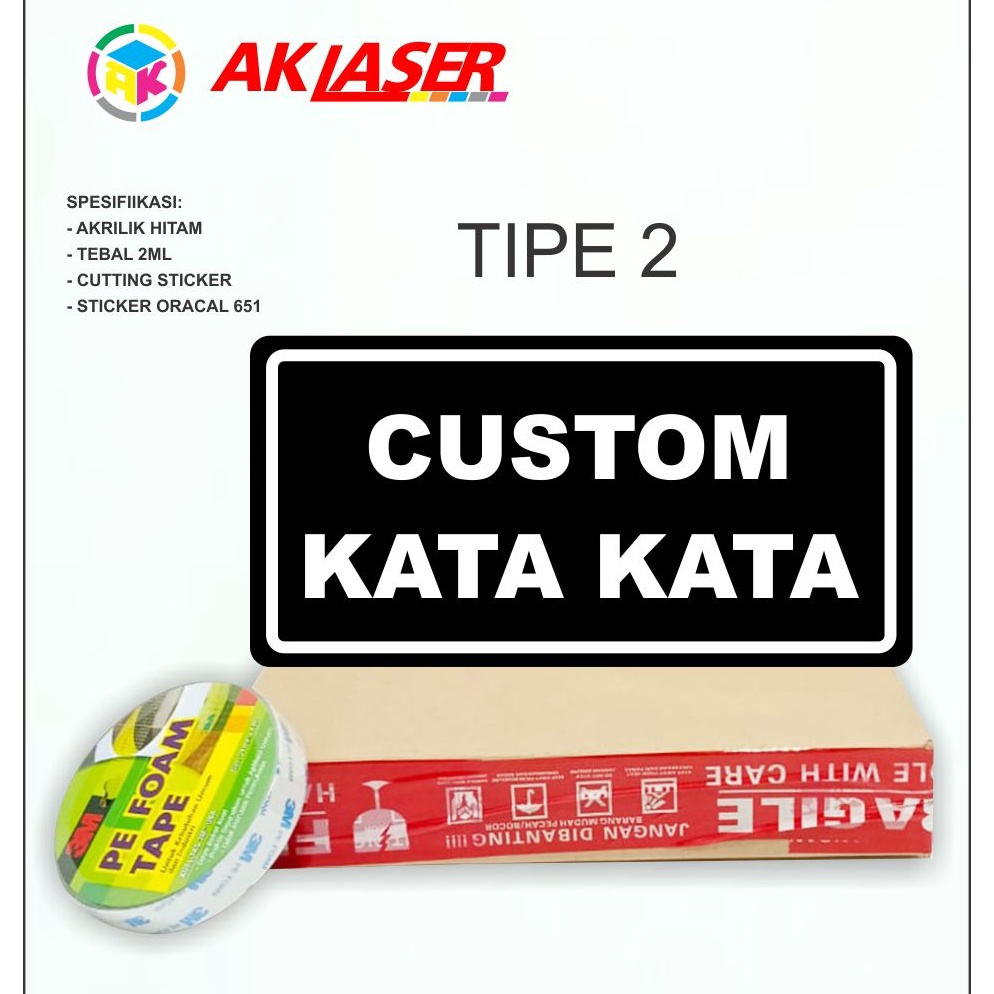 

KODE M69R ACRYLIC CUSTOM TULISAN KATA KATA TIPE 2