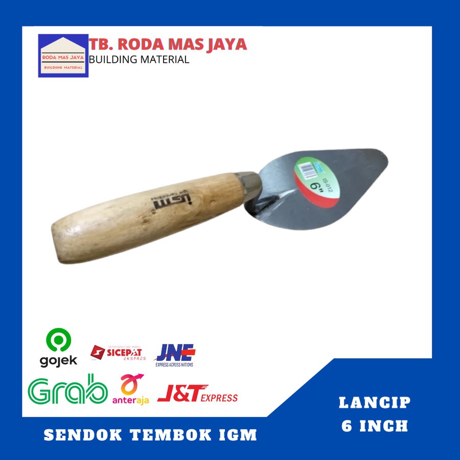 Sendok Semen Lancip /Sendok Tembok/Sendok Adukan IGM 6"