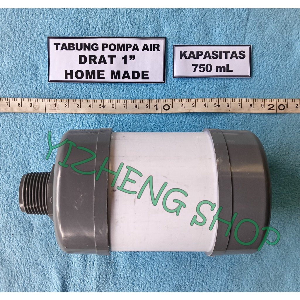 TABUNG POMPA AIR 750mL DRAT 1 INCH HOME MADE