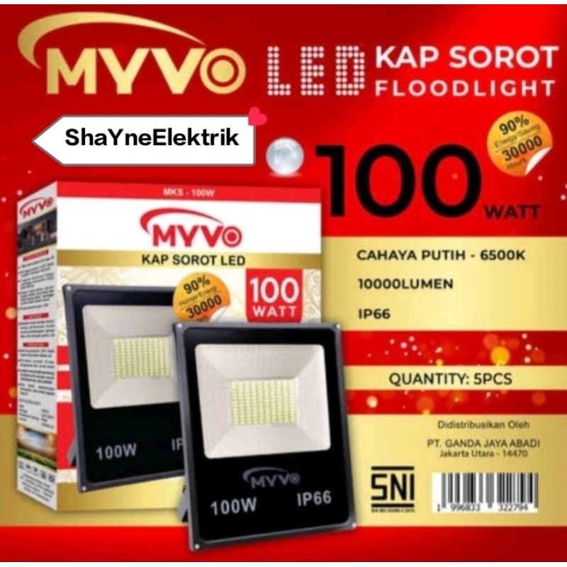 KAP SOROT LED 100 WATT / KAP SOROT MURAH 100 WATT / LAMPU TEMBAK MYVO 100 WATT MYVO MURAH