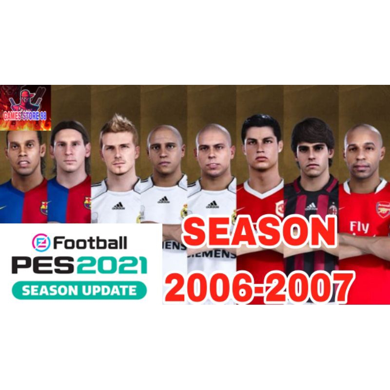 PES 2021 - PATCH 2006 - 2007 - LINK DOWNLOAD - GAME PC/LAPTOP - GAME TERMURAH