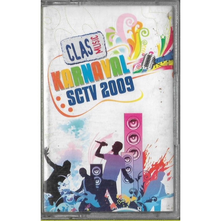 Kaset Pita Original - Kompilasi Clas Karnaval SCTV 2009