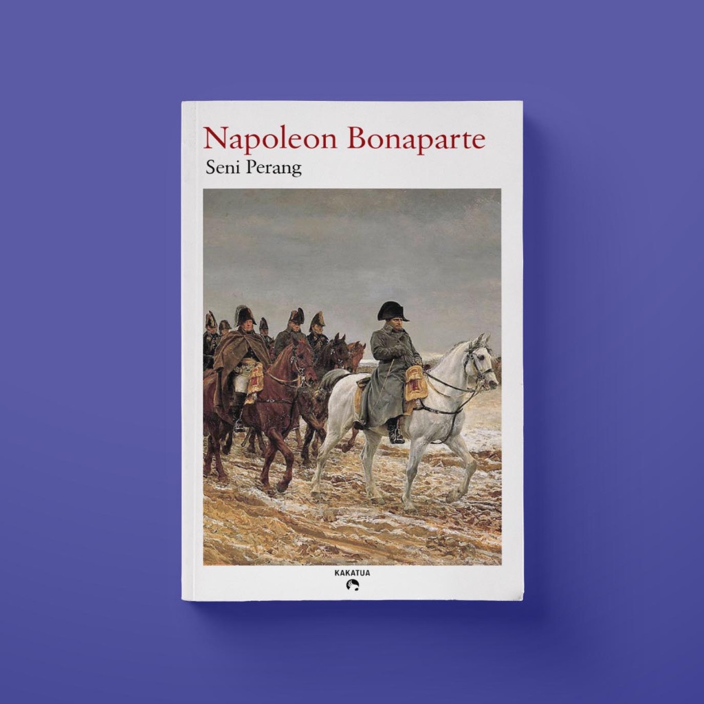 Napoleon Bonaparte - Seni Perang (Napoleon Art of War)