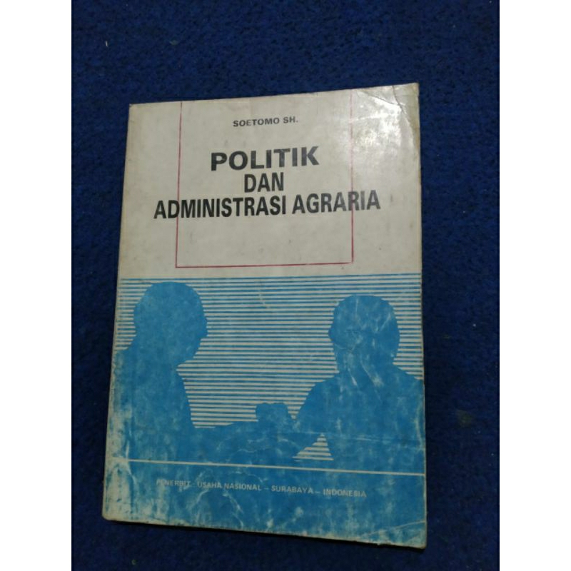 

politik dan administrasi agraria Soetomo