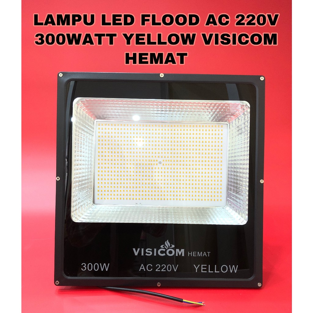Lampu Tembak / Lampu Sorot / Lampu LED Flood AC 220V 300 Watt Yellow Hemat Visicom