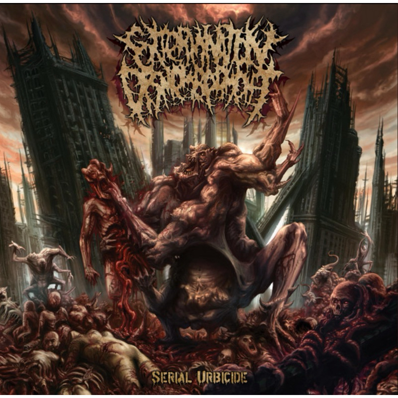 EXTERMINATION DISMEMBERMENT - SERIAL URBICIDE