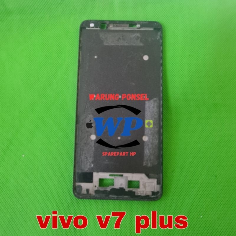 FRAME LCD DUDUKAN LCD BEZZEL VIVO V7 PLUS ORI COPOTAN NORMAL