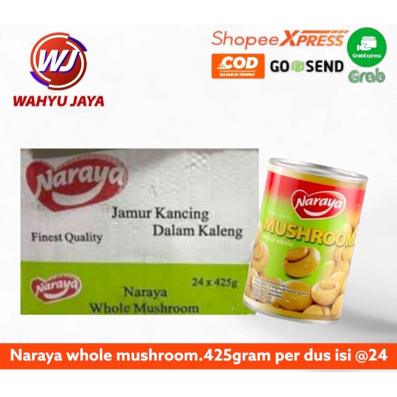 

Naraya whole mushroom 425gram per dus isi @24