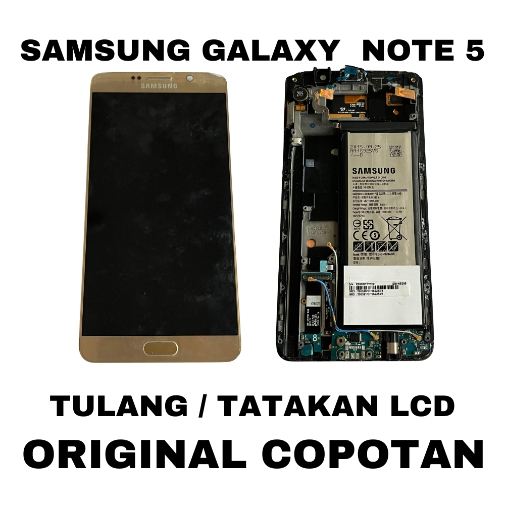 TULANG / TATAKAN LCD SAMSUNG GALAXY NOTE 5 ORIGINAL COPOTAN