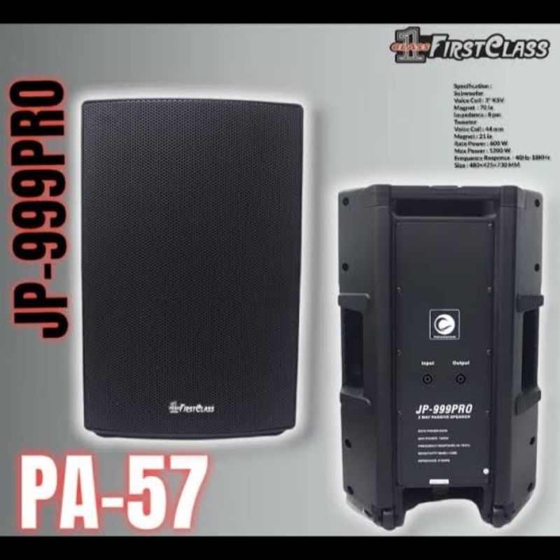 SPEAKER AKTIF FRISTCLASS JP-999 PRO PA-57 SPEAKER 15 INCH ORIGINAL