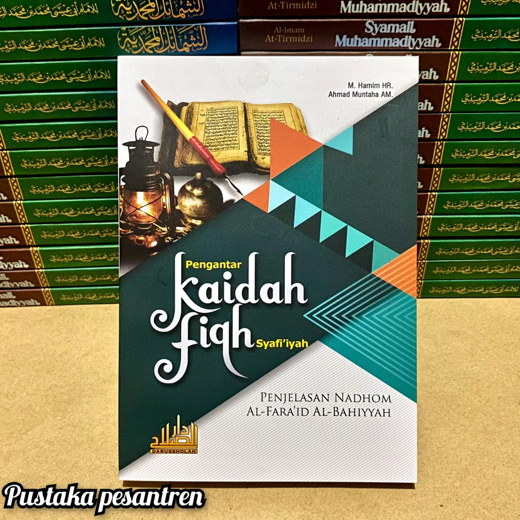 Terjemah Faroidul Bahiyah Lirboyo Terjemah Faroidul Bahiyah - Pengantar Kaidah Fiqh Fiqih Syafi'iyah