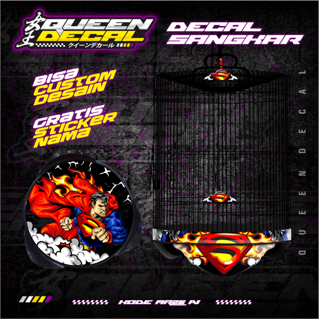 STIKER SANGKAR BULAT TEBOK MURAI / STICKER DECAL EBOD JAYA CUSTOM SUPERMAN - MR