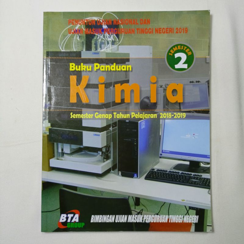 Buku Panduan UMPTN Kimia Semester Genap Tahun Pelajaran 2018-2019 - BTA Group