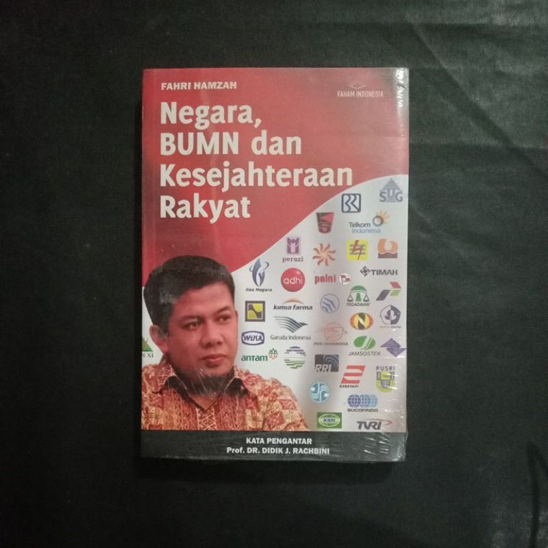 Negara, BUMN, dan Kesejahteraan Rakyat - Fahri Hamzah