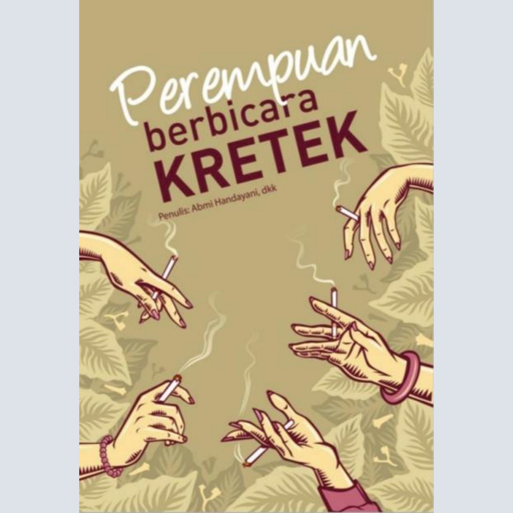 Perempuan Berbicara Kretek (Abmi Handayani, dkk)