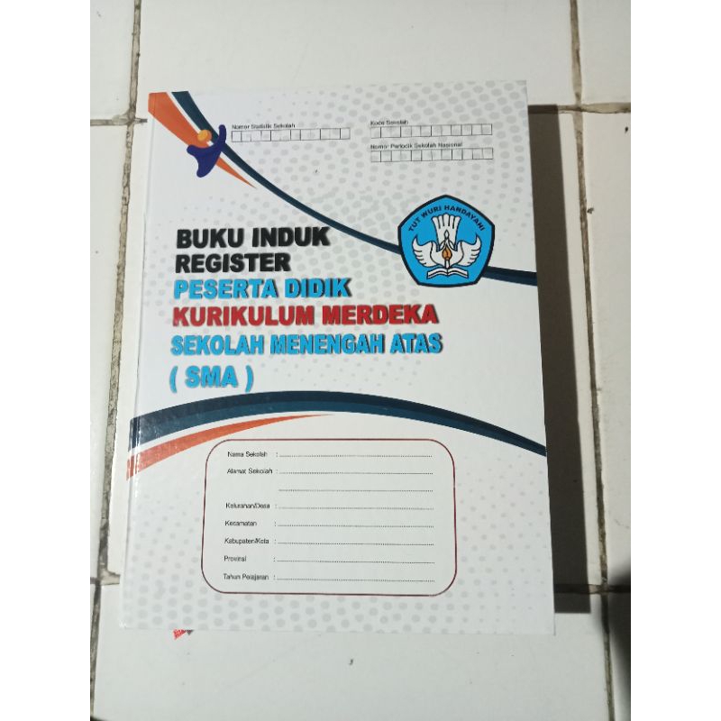 

BUKU INDUK SISWA SMA KURIKULUM MERDEKA