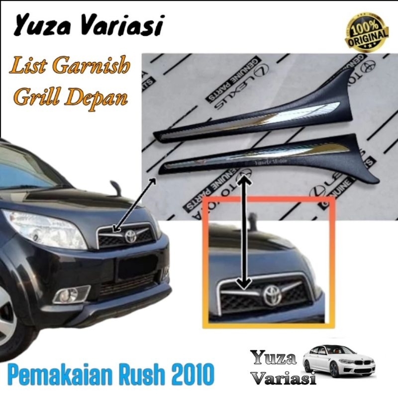 GARNISH GRILL  TOYOTA RUSH 2010 ORIGINAL / List GARNISH GRILL  TOYOTA RUSH 2010 Type S ORIGINAL