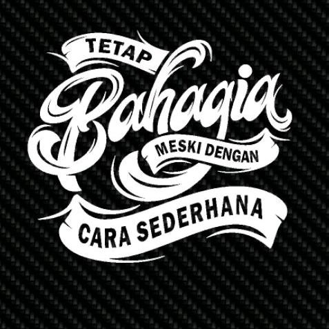 

Stiker Cutting TETAP BAHAGIA