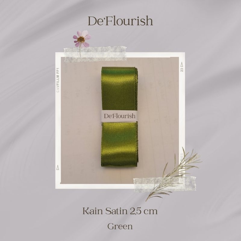 

(De'flourish) Ready Pita Satin Green ukuran 2,5cm per meter untuk Bunga Satin atau Hiasan