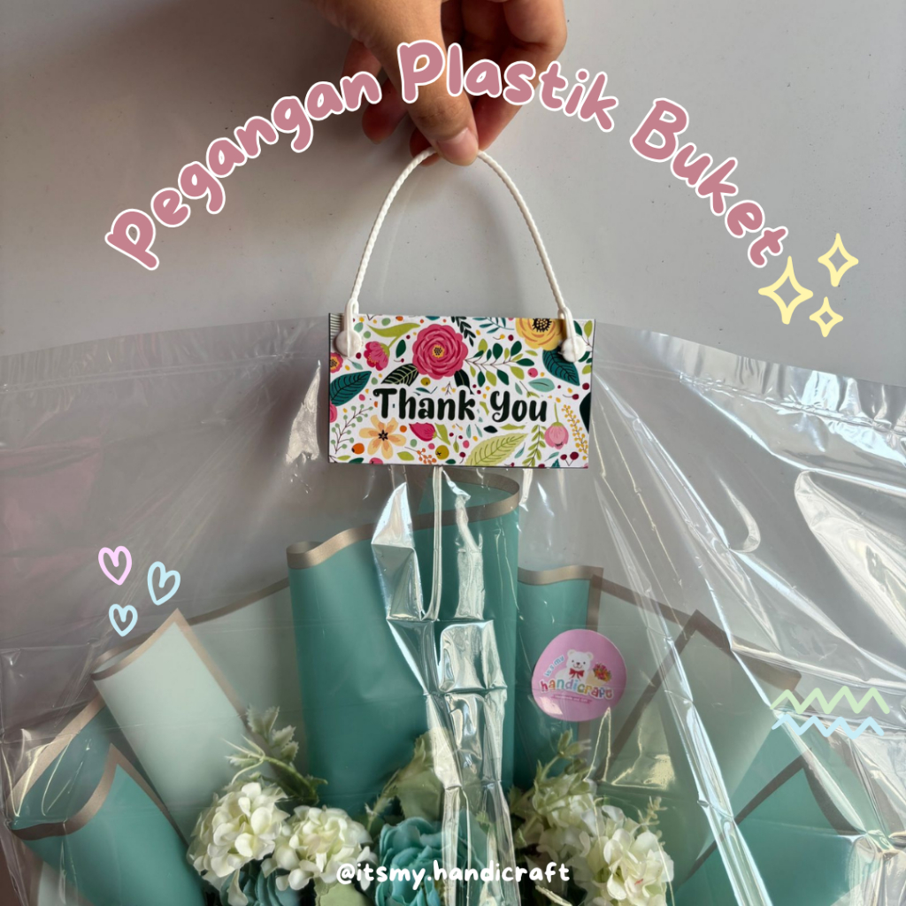 

PEGANGAN PLASTIK BUKET | HANGTAG BUKET | TALI PLINTIR | LABEL THANKYOU | THANKYOU CARD