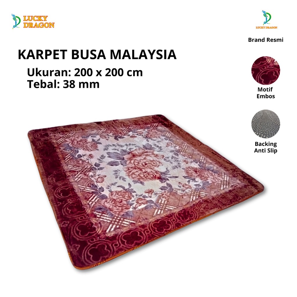 LUCKY DRAGON KARPET MALAYSIA / AMBAL MALAYSIA EMBOSS JUMBO KING SIZE 200X200 CM TEBAL 38 MM ANTI SLI