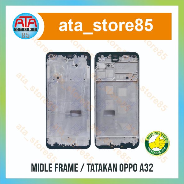 Frame LCD Oppo A32 2020 | OppoA32 | Oppo A 32 Tatakan Tulang Tengah