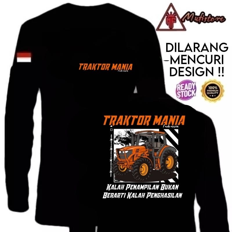KAOS TRAKTOR MANIA BAHAN ADEM BISA KASIH NAMA