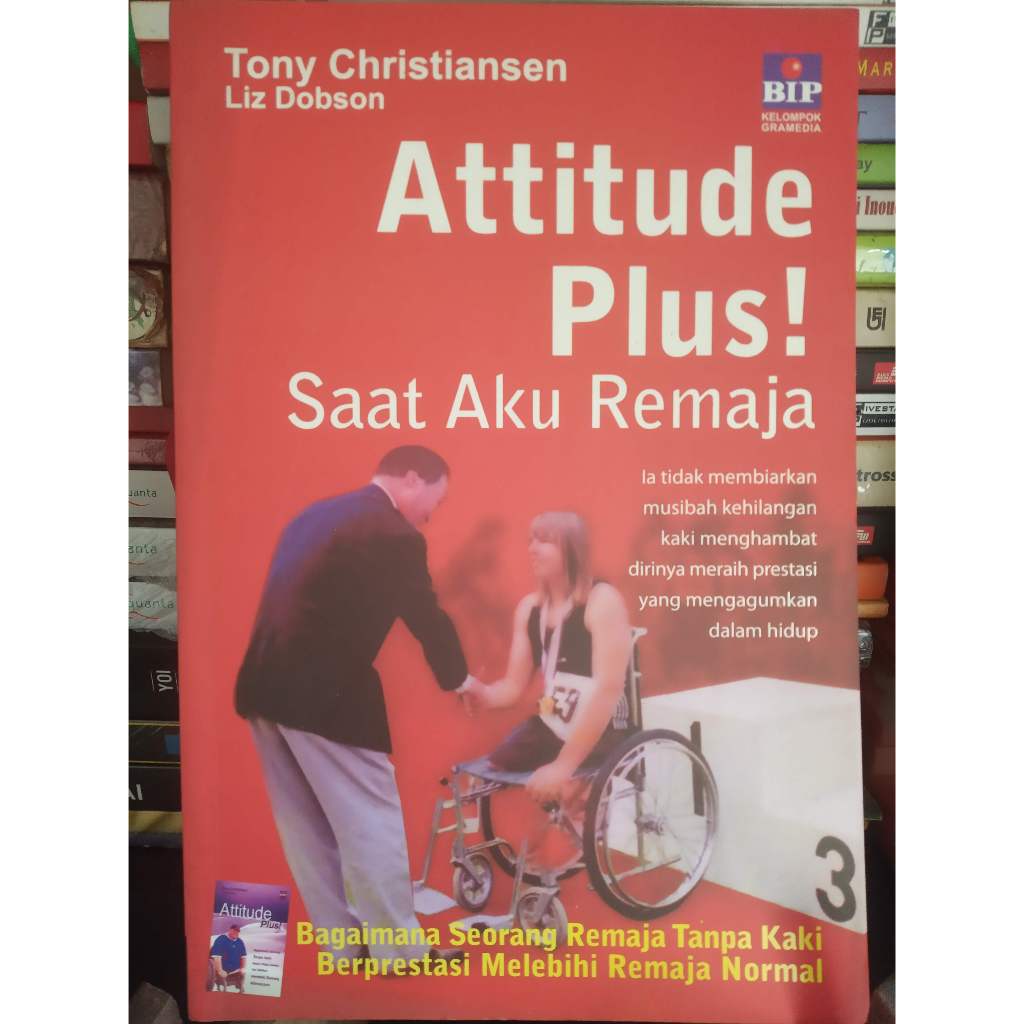 Buku Attitude Plus Saat Aku Remaja karya Tony Christiansen dan Liz Dobson