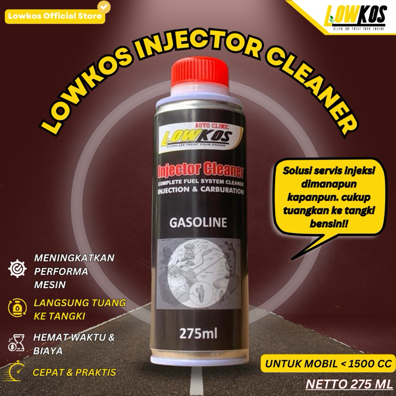 Pembersih Injeksi Mobil Injector Cleaner Lowkos 275 ML