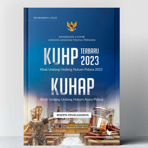 Buku Handbook 2 Kitab Undang Undang Pidana Terbaru KUHP Terbaru 2023 dan KUHAP Beserta Penjelasannya