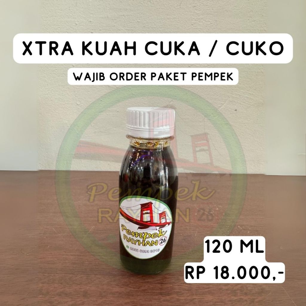 

Xtra Kuah Cuka / Cuko 120 ml | Pempek Rayhan 26 Ilir Palembang