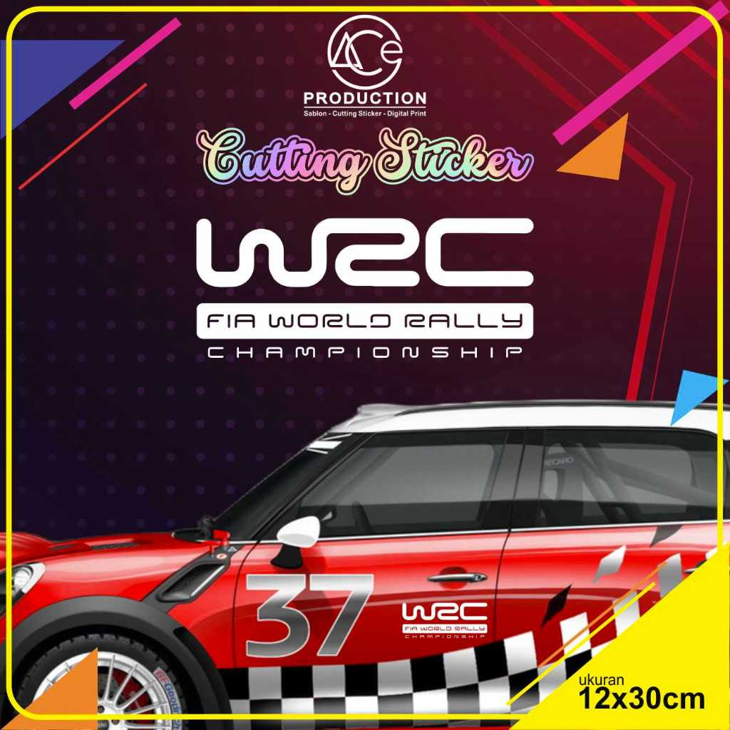 STIKER/ STICKER CUTTING WRC RALLY WORLD RALLY
