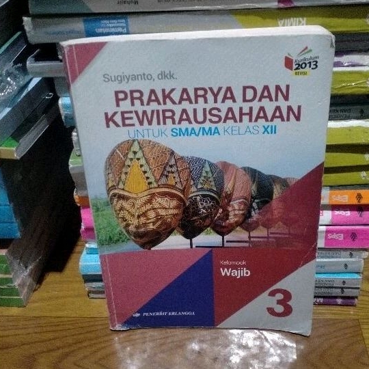 BUKU PRAKARYA DAN KEWARGANEGARAAN KELAS XII-12-3 SMA MA ERLANGGA