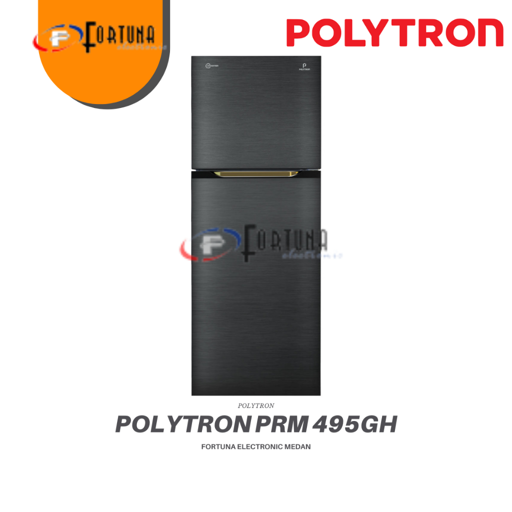 POLYTRON KULKAS 2 PINTU INVERTER PRM-495GH / PRM495GH / PRM495MB 350L DOOR ALARM