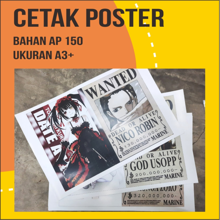 

Cetak A3+ (32x48 cm) - Art paper 150 gsm - Full Color / Cetak Poster Bahan Art Paper 150/ Cetak A3+ / Poster A3 / cetak poster anime / poster custom / poster bola a3