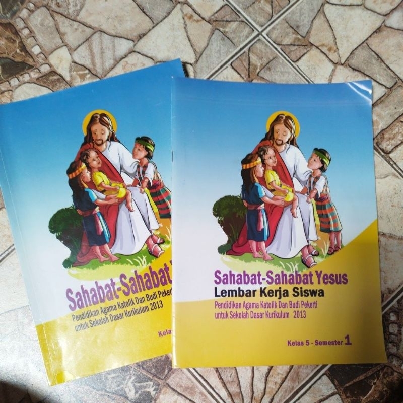Sahabat-sahabat Yesus, Kelas 5 semester 1,