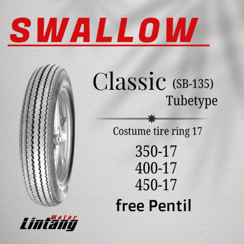Ban swallow Classic ring 17 350-17 400-17 450-17 tubetype (nontubeless /ban dalam)