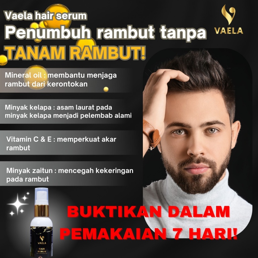 VAELA Hair Serum - Penumbuh Rambut / Menyuburkan Rambut / Menutrisi Kulit Rambut BPOM
