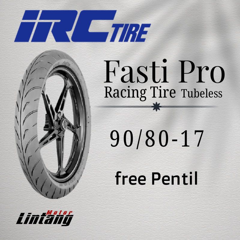 Ban motor Soft compond ring 17 IRC 90/80-17 Fasti Pro Ring 17 Tubeless Soft Compound