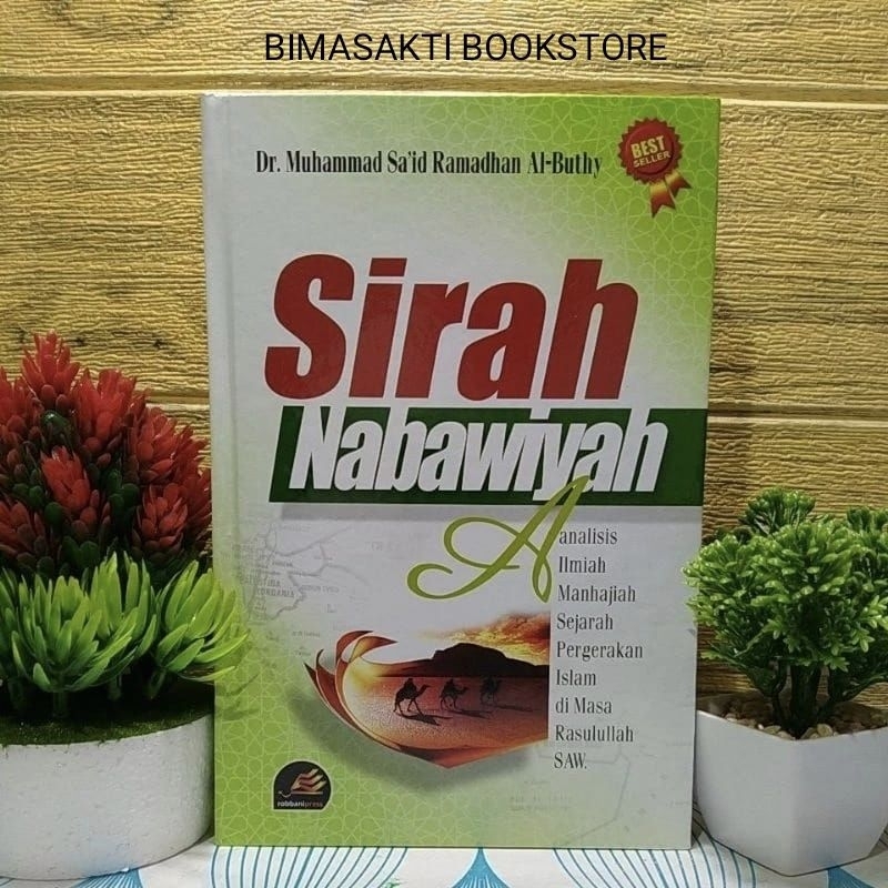 SIRAH NABAWIYAH DR MUHAMMAD SAID RAMADHAN AL BUTHY RABBANI PRESS